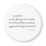 "A Patriot must..." Fridge Magnets