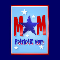 A Patriotic Blue Star Mom Posters posters