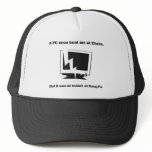 A PC once beat ME RK Chess. Hats