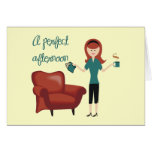 A Perfect Afternoon Card