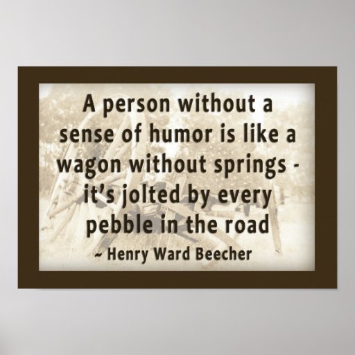 A Person Without a Sense of Humor... Posters