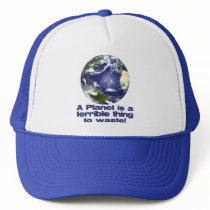 A Planet is a terrible thing to waste hats by Megatudes A Planet is a terrible thing to waste hats