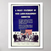 A Police Statement By Your Labor-Management Commit Posters