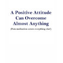 "A Positive Attitude" Shirt