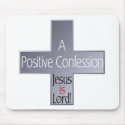 A Positive Confession mousepads