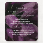 A Positive State of Mind Mouse Pad