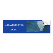 A PRAYER FOR YOU bumper stickers by knud312 A PRAYER FOR YOU bumper stickers