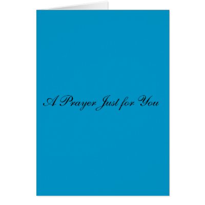A Prayer Just for You Card by Cecilia2007