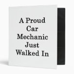 A Proud Car Mechanic Just Walked In Vinyl Binder