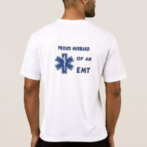 A Proud EMT Husband t-shirts