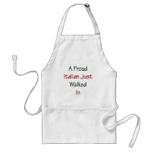 A Proud Italian Just Walked In Aprons