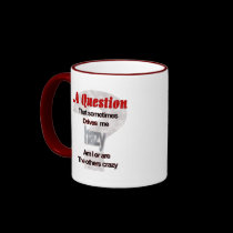 A Question That Sometimes Drives Me Hazy... mugs