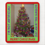 A Real Christmas Tree Mousepads