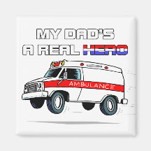 A Real Hero - EMT Magnet