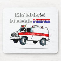 A Real Hero - EMT mousepads by Kids_Ink A Real Hero - EMT mousepads