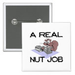 A Real Nut Job Squirrel Pin