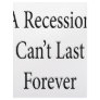 A Recession Can't Last Forever Custom Letterhead