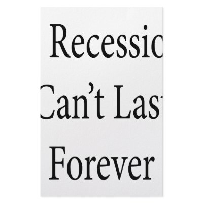A Recession Can't Last Forever Customized Stationery by Supernova23