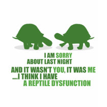 A Reptile Dysfunction t-shirts