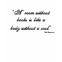 A Room Without Books t-shirt longsleved