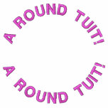 A ROUND TUIT!, A ROUND TUIT! HOODY