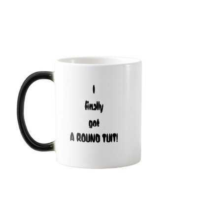 A round tuit! coffee mugs by graphicdoodles