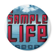 A Sample Life Merch magnets