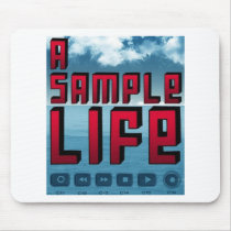 A Sample Life Merch mousepads
