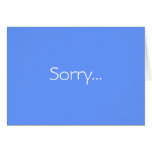 A simple, sincere sorry note card