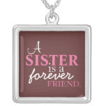 A Sister is a Forever Friend Silver Necklace