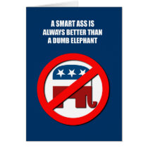 A Smart ass is always better than a dumb elephant Cards