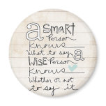 a smart person... refrigerator magnets