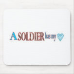 A Soldier has my heart Mouse Pads