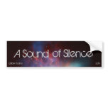 A Sound Of Silence Sticker Bumper Sticker