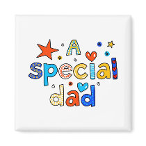 A Special Dad magnets