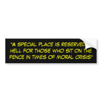 "A special place is reserved in hell for those ... bumper stickers