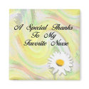 A Special Thanks To My Favorite Nurse magnets by TheStampStore A Special Thanks To My Favorite Nurse magnets