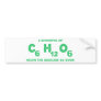 A Spoonful of C6H12O6 Helps the Medicine Go Down Bumper Sticker