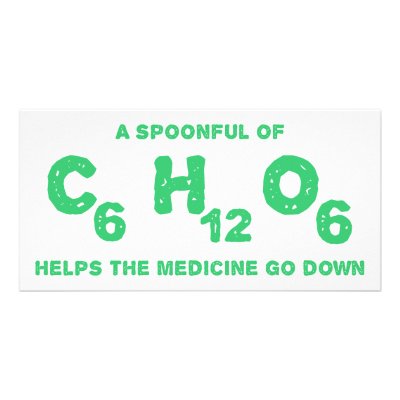 A Spoonful of C6H12O6 Helps the Medicine Go Down Personalized Photo Card by NerdiestShirts