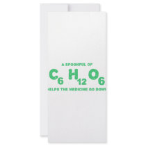 A Spoonful of C6H12O6 Helps the Medicine Go Down Rack Card