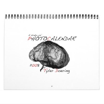 A Stinkin ole' PHOTOCALENDAR by LIQUIDMASS