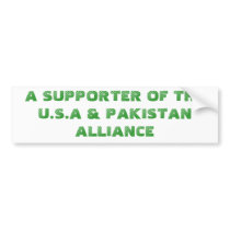 A SUPPORTER OF THE U.S.A & PAKISTAN ALLIANCE bumper stickers