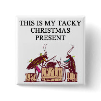 a tacky christmas gift design buttons