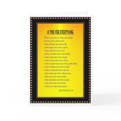 A TIME FOR EVERYTHING CARD by phedderman