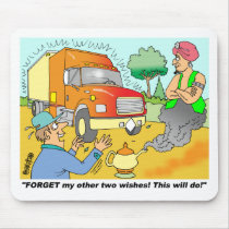 A TRUCKER'S FIRST WISH mousepads