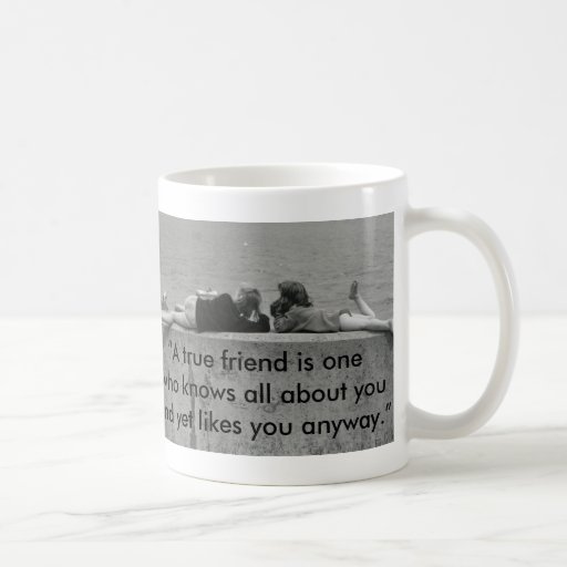 A True Friend Coffee Mug
