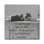 A True Friend magnets