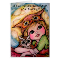 A True Friend is the Greatest of All Blessings! cards