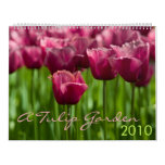 A Tulip Garden 2010 Calendar