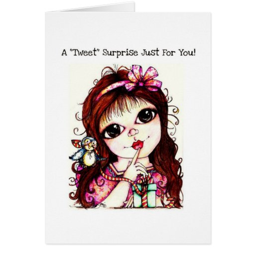 A Tweet Surprise For You! Card